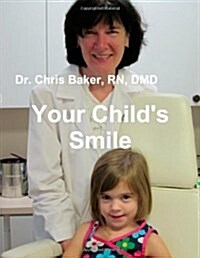 Your Childs Smile (Paperback)