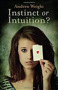 Instinct or Intuition (Paperback)
