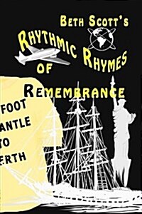 Rhymthic Rhymes of Remembrance (Paperback)