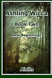 Ashling Wicca, Book Two (Paperback)