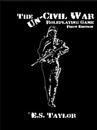 The Uncivil War Edition 1.0 (Paperback)