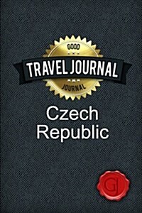 Travel Journal Czech Republic (Paperback)