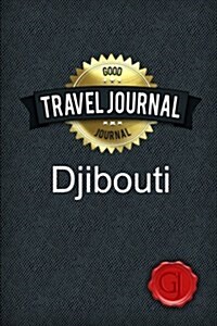 Travel Journal Djibouti (Paperback)