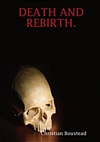 Death and Rebirth. (Paperback)