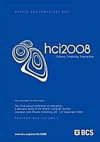 Proceedings of HCI 2008 (Vol. 2) : Culture, Creativity, Interaction (Paperback)
