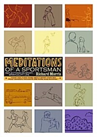 Meditations Of A Sportsman (Paperback)