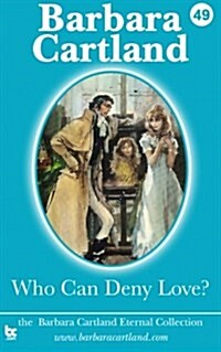 Who Can Deny Love? (Paperback)