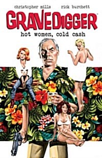 Gravedigger: Hot Women Cold Cash (Paperback)