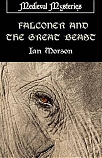 Falconer and the Great Beast (Paperback)