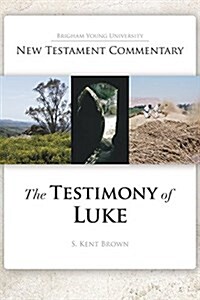 Testimony of Luke (Hardcover)