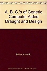 The ABCs of Generic Cadd (Paperback)