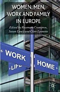 Women, Men, Work and Family in Europe (Paperback)