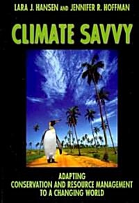 Climate Savvy (Paperback)