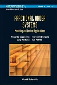 Fractional Order Systems: Modeling and Control Applications (Hardcover)