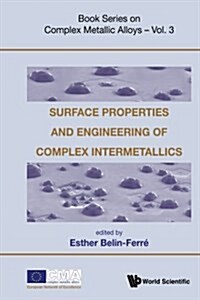 Surface Properties and Engineering of Complex Intermetallics (Hardcover)