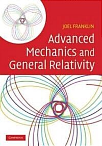 Advanced Mechanics and General Relativity (Hardcover)