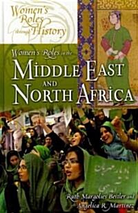 Womens Roles in the Middle East and North Africa (Hardcover)