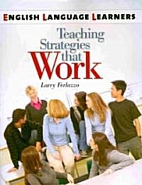 English Language Learners: Teaching Strategies That Work (Paperback)