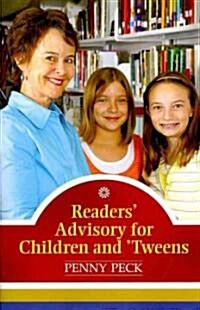 Readers Advisory for Children and Tweens (Paperback)