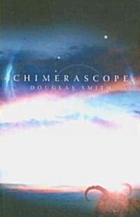 Chimerascope (Paperback, 1st)