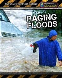 Raging Floods (Library Binding, 2, Revised, Update)