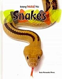 Snakes (Library Binding)