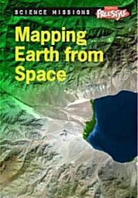 Mapping Earth from Space (Library Binding)
