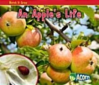 An Apples Life (Library Binding)
