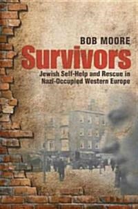 Survivors : Jewish Self-help and Rescue in Nazi-occupied Western Europe (Hardcover)