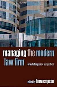 Managing the Modern Law Firm : New Challenges, New Perspectives (Paperback)