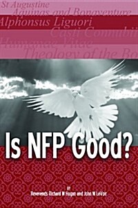 Is Nfp Good? (Paperback)