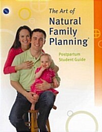 The Art of Natural Family Planing Postpartum Guide (Paperback)