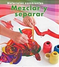 Mezclar Y Separar (Paperback)