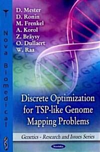 Discrete Optimization for Tsp-Like Genome Mapping Problems (Paperback, UK)