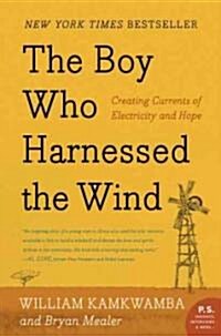 [중고] The Boy Who Harnessed the Wind: Creating Currents of Electricity and Hope (Paperback)