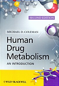 Human Drug Metabolism: An Introduction (Paperback, Revised)