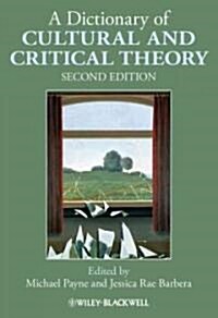 A Dictionary of Cultural and Critical Theory (Hardcover, 2nd Edition)