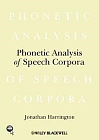 Phonetic Analysis of Speech Corpora (Paperback)