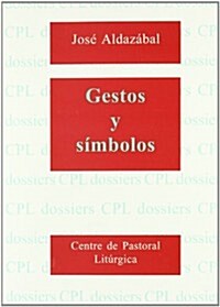 Gestos y simbolos/ Gestures and Symbols (Paperback)