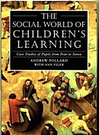 The Social World of Childrens Learning (Paperback)