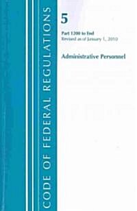 Administrative Personnel 5: Part 1200 to End (Paperback, Revised)