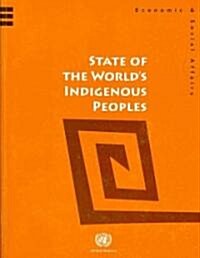 State of the Worlds Indigenous Peoples (Paperback)