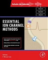 Essential Ion Channel Methods (Paperback)