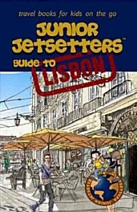 Junior Jetsetters Guide to Lisbon (Paperback)