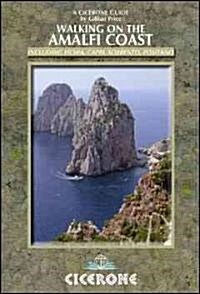 Walking on the Amalfi Coast : Ischia, Capri, Sorrento, Positano and Amalfi (Paperback)
