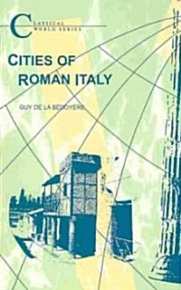 Cities of Roman Italy (Paperback)