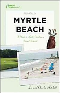 Tourist Town Guides Myrtle Beach (Paperback, 2nd)