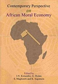 Contemporary Perspectives on African Moral Economy (Paperback)