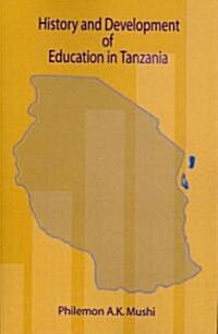 History and Development of Education in Tanzania (Paperback)