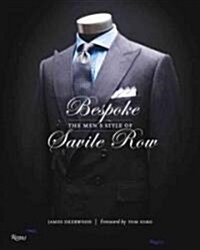 Bespoke: The Mens Style of Savile Row (Hardcover)